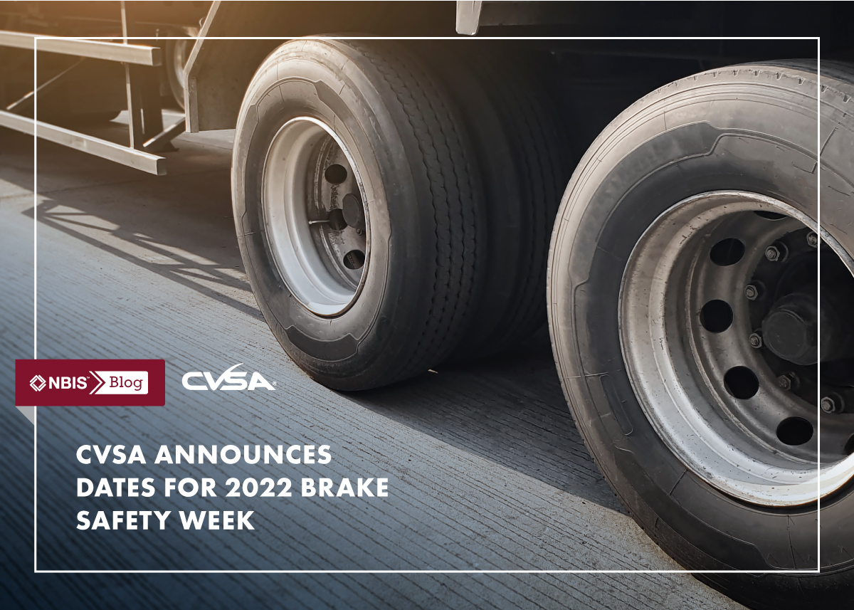 CVSA Sets 2022 Brake Safety Week for August 21-27